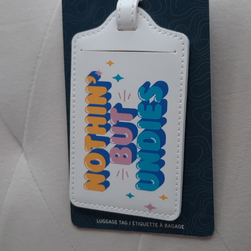 3 for $30. Nothin' But Undies luggage tag